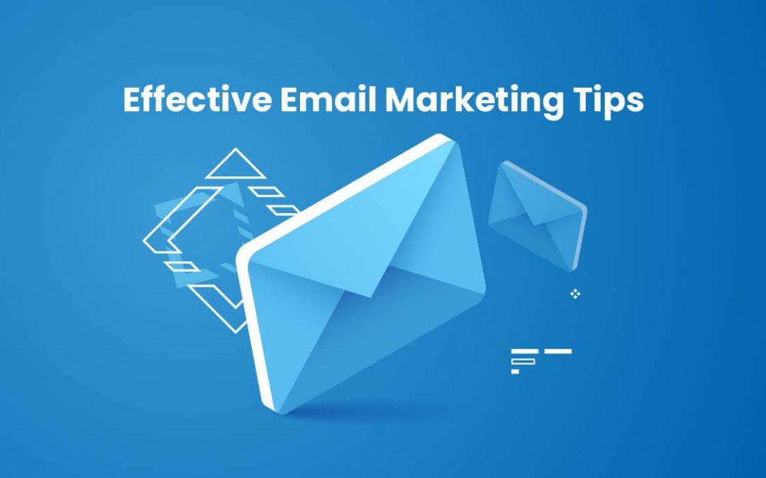 Tips for Email Marketing That Works